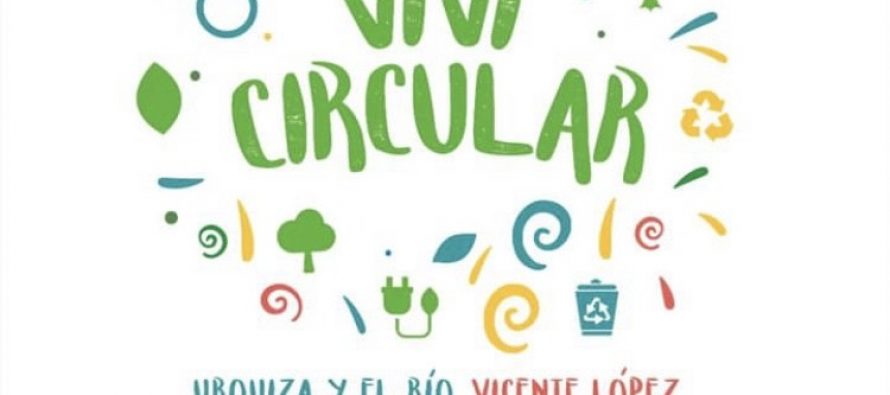 «Viví Circular»: se realizará un festival ambiental en Vicente López