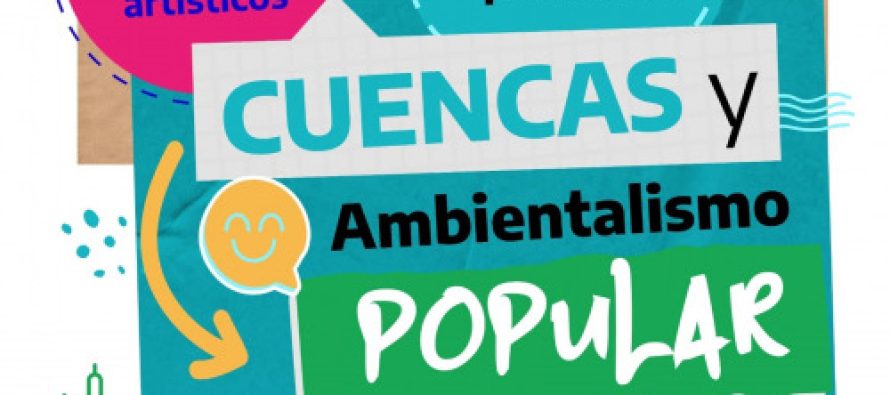 Concurso Provincial de Afiches Artístico “Cuencas y Ambientalismo Popular”