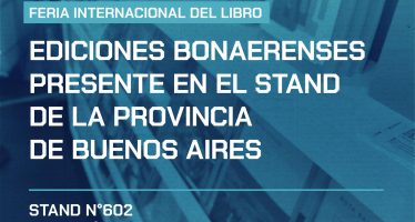 Ediciones Bonaerenses estará presente en la 50° Feria Internacional del Libro